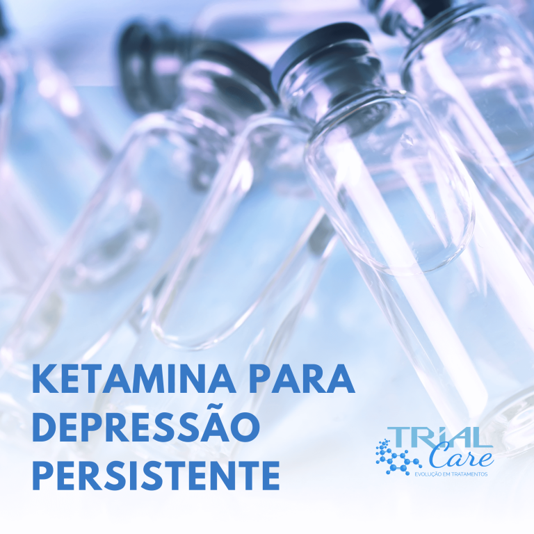 Ketamina Para Depress O Persistente Trialcare Tratamentos